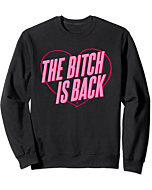 Elton John Official The Bitch Is Back Heart Sweatshirt